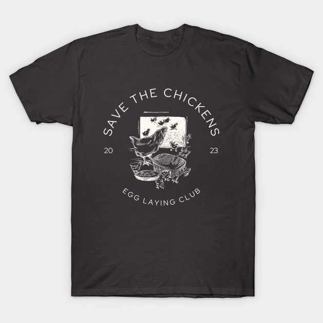 Save The Chickens T-Shirt by FunGraphics